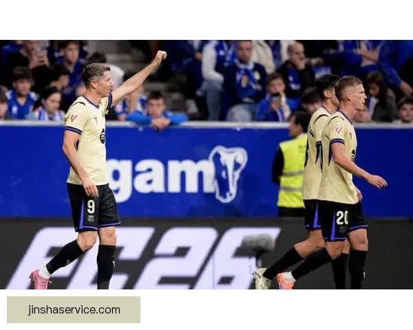 剑南春巴萨逆转马竞莱万绝杀拉什福德建功助力球队7分领跑